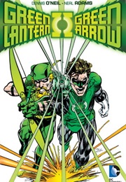 The Green Lantern-Green Arrow Collection (Dennis O'Neil and Neal Adams)
