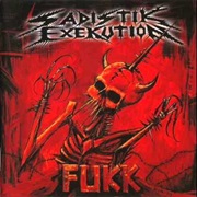 FUKK - Sadistik Exekution