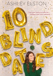 10 Blind Dates (Ashley Elston)