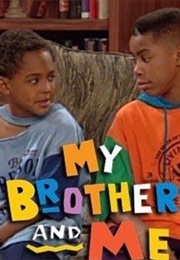 My Brother and Me (1994)