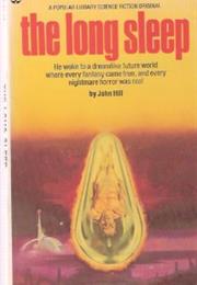 The Long Sleep as "John Hill"