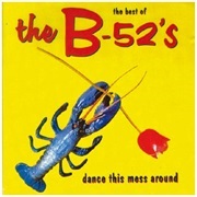 Rock Lobster - The B-52&#39;S