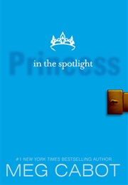 The Princess Diaries, Volume II: Princess in the Spotlight (Meg Cabot)