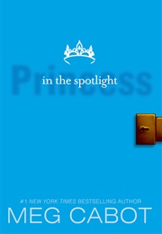 The Princess Diaries, Volume II: Princess in the Spotlight (Meg Cabot)