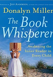 The Book Whisperer (Donalyn Miller)