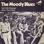Moody Blues - Isn't Life Strange