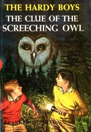 The Clue of the Screeching Owl (Franklin W Dixon)