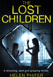 The Lost Children (Helen Phifer)