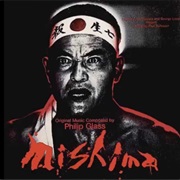 Mishima: A Life in Four Chapters (Philip Glass, 1985)