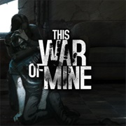 This War of Mine (2018)