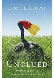 Unglued (Lysa Terkeurst)
