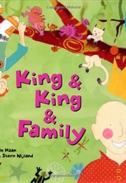 King and King and Family (Linda De Haan)