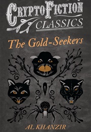 The Gold-Seekers (Al Khanzir)