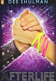Afterlife (Dee Shulman)