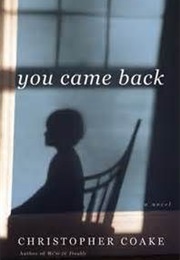 You Came Back (Christopher Coake)