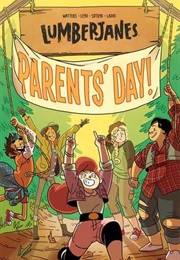 Lumberjanes, Vol. 10: Parents' Day (Shannon Watters & More)