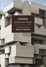 Houses (Borislav Pekić)