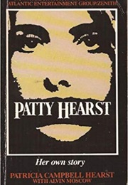 Patty Hearst Her Own Story (Patricia Campbell Hearst)