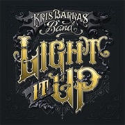Kris Barras Band -Light It Up