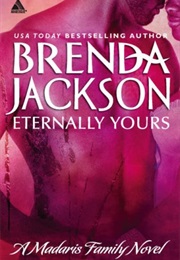 Eternally Yours (Brenda Jackson)