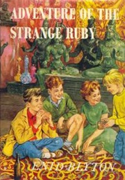 Adventure of the Strange Ruby (Enid Blyton)
