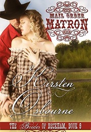 Mail Order Matron (Brides of Beckham, #9) (Kirsten Osbourne)