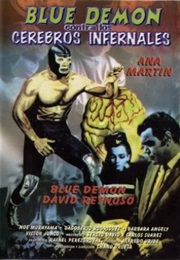 Blue Demon Contra Cerebros Infernales (1968)