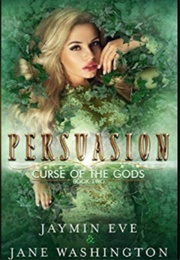 Persuasion (Jane Washington & Jaymin Eve)