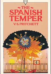 The Spanish Temper (V.S. Pritchett)