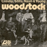 Woodstock - Crosby, Stills, Nash &amp; Young
