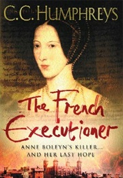 The French Executioner (C.C. Humphreys)