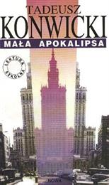 "Mała Apokalipsa" Tadeusz Konwicki