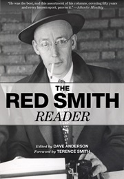 The Red Smith Reader (RED SMITH)