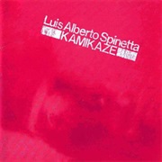 Luis Alberto Spinetta - Kamikaze (1982)