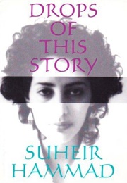 Drops of This Story (Suheir Hammad)