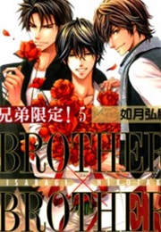 Brother X Brother (Kisaragi Hirotaka)