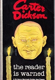 The Reader Is Warned (Carter Dickson)
