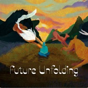 Future Unfolding