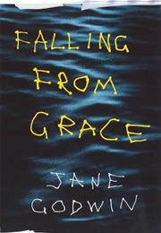 Falling From Grace (Jane Godwin)