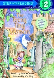 The Teeny Tiny Woman (Jane O&#39;Connor)
