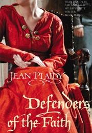 Defenders of the Faith (Jean Plaidy)