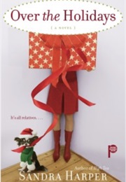 Over the Holidays (Sandra Harper)