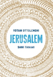 Jerusalem (Yotam Ottolenghi and Sami Tamimi)
