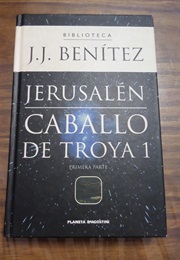 Jerusalén (Caballo De Troya 1) (JJ Benítez)