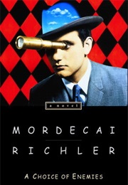 A Choice of Enemies (Mordecai Richler)