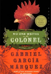 No One Writes to the Colonel (Gabriel Garcia Marquez)