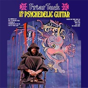 Friar Tuck and His Psychedelic Guitar