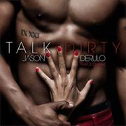 Talk Dirty - Jason Derulo Feat. 2 Chainz
