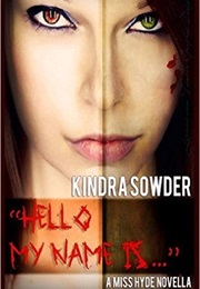 Hello, My Name Is... (Kindra Sowder)