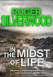 In the Midst of Life (Roger Silverwood)